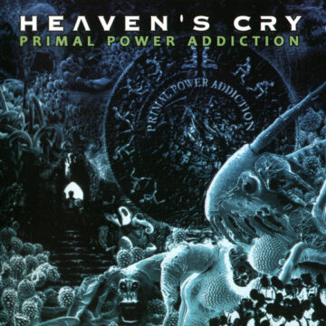 Heaven's Cry (2) - Primal Power Addiction