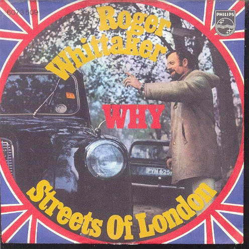 Roger Whittaker - Why / Streets Of London