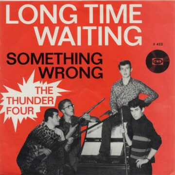 The Thunder Four - Long Time Waiting