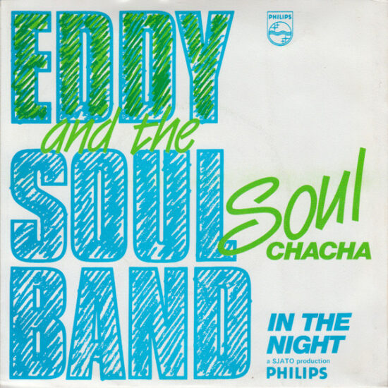 Eddy & The Soulband - Soul Chacha