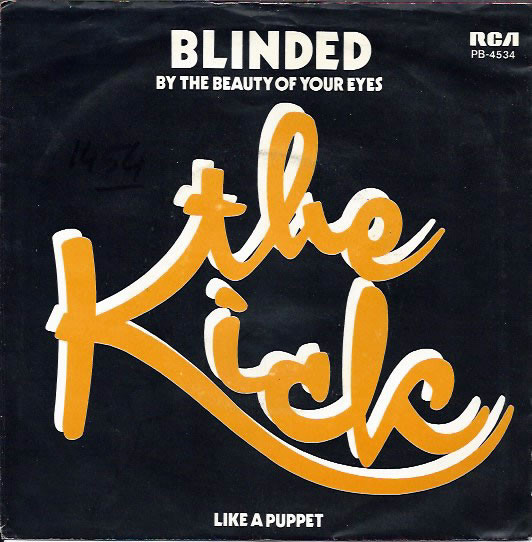 The Kick (7) - Blinded By The Beauty Of Your Eyes
