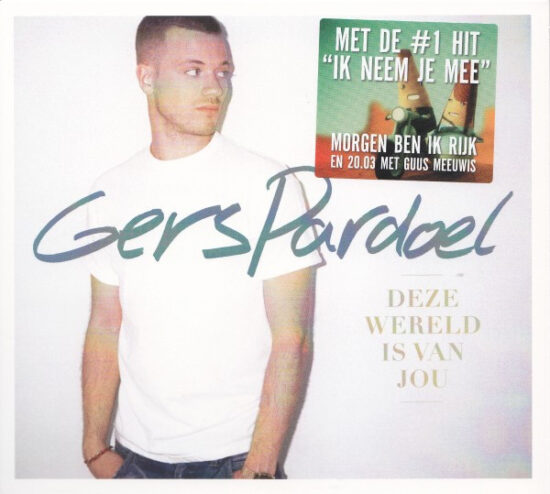 Gers Pardoel - Deze Wereld Is Van Jou