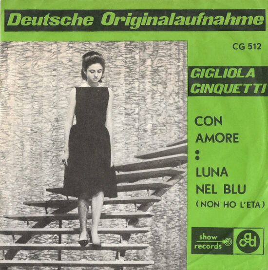Gigliola Cinquetti - Con Amore / Luna Nel Blu (Non Ho L'Eta)