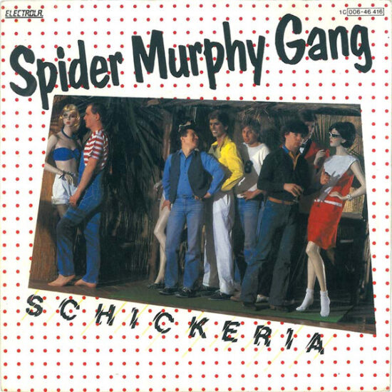 Spider Murphy Gang - Schickeria