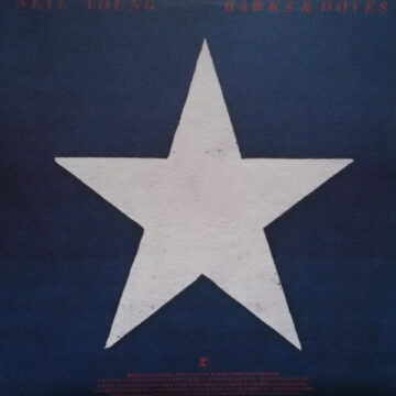 Neil Young - Hawks & Doves
