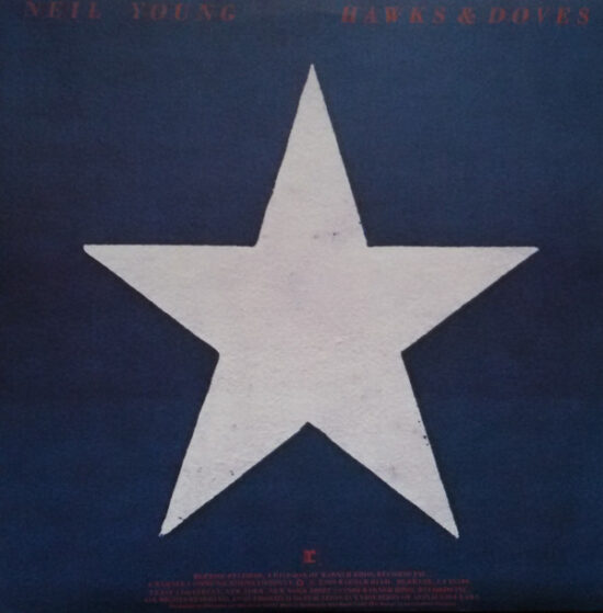 Neil Young - Hawks & Doves