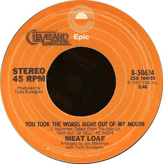 Meat Loaf - You Took The Words Right Out Of My Mouth / Paradise By The Dashboard Light