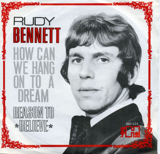 Rudy Bennett - How Can We Hang On To A Dream