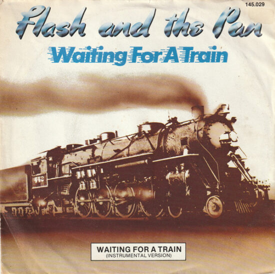 Flash & The Pan - Waiting For A Train