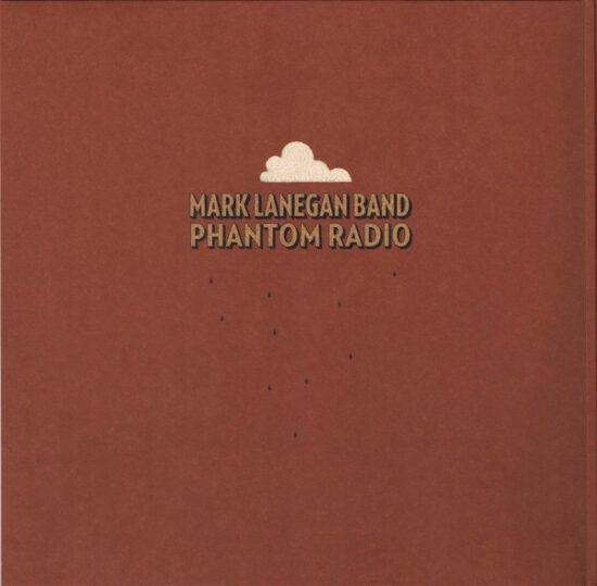 Mark Lanegan Band - Phantom Radio