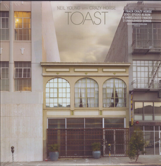 Neil Young - Toast