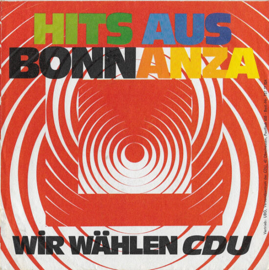 Various - Hits Aus Bonnanza - Wir Wählen CDU