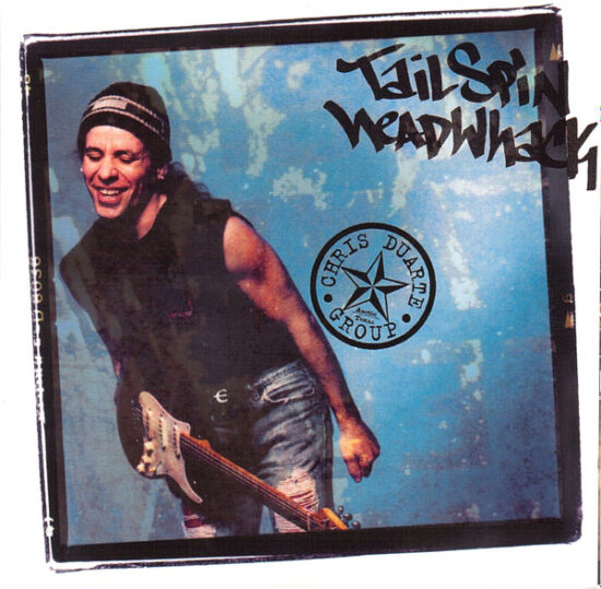 Chris Duarte Group - Tailspin Headwhack