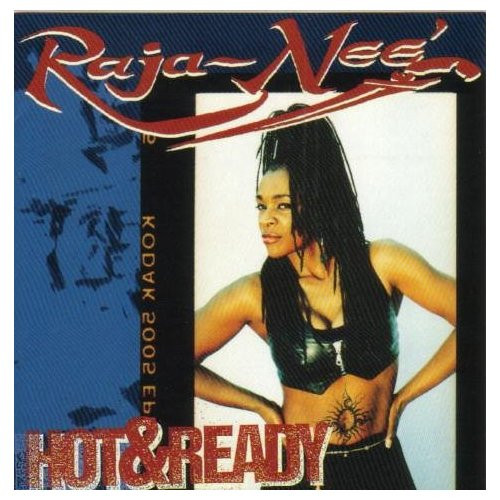 Raja-Neé - Hot & Ready