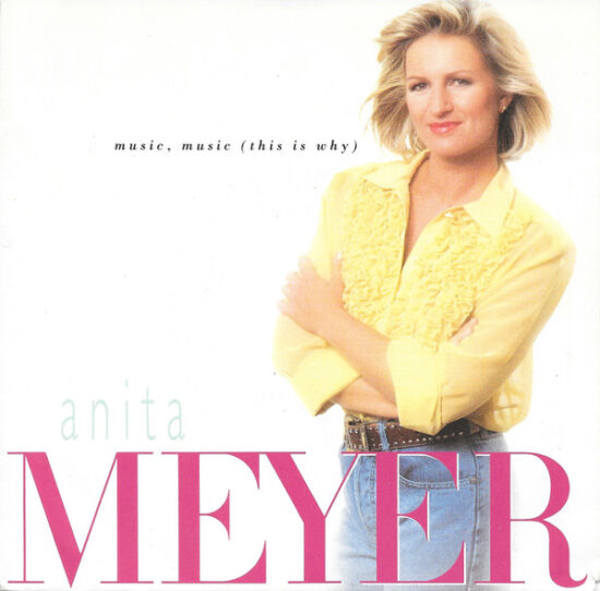 Anita Meyer - Music, Music (This Is Why)