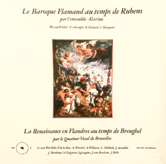Alarius-Ensemble - Le Baroque Flamand Au Temps De Rubens / La Renaissance En Flandres Au Temps De Breughel