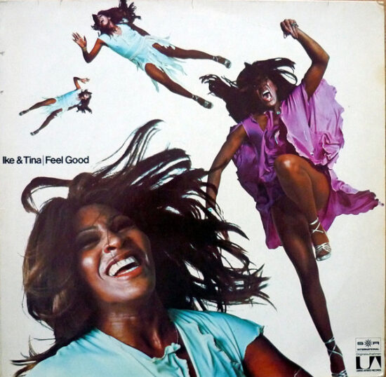 Ike & Tina Turner - Feel Good