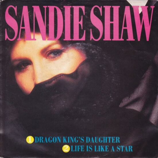Sandie Shaw - Dragon King's Daughter / Life Is Like A Star