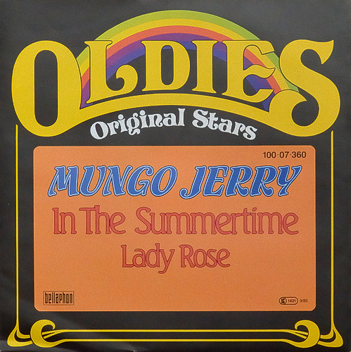 Mungo Jerry - In The Summertime / Lady Rose