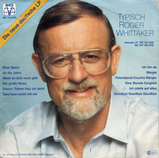 Roger Whittaker - Wenn Es Dich Noch Gibt