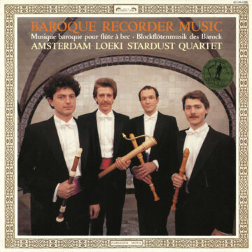 Amsterdam Loeki Stardust Quartet - Baroque Recorder Music