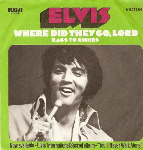 Elvis Presley - Where Did They Go, Lord