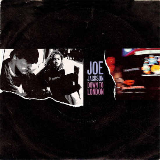 Joe Jackson - Down To London