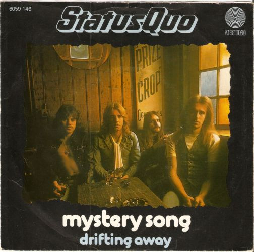 Status Quo - Mystery Song / Drifting Away
