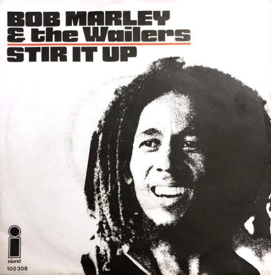 Bob Marley & The Wailers - Stir It Up