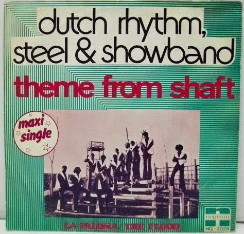 The Dutch Rhythm Steel & Showband - Theme From Shaft
