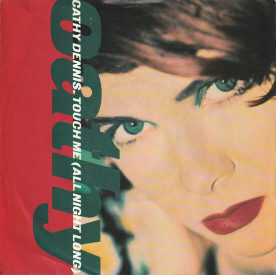 Cathy Dennis - Touch Me (All Night Long)
