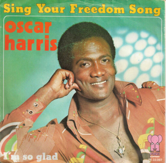 Oscar Harris - Sing Your Freedom Song
