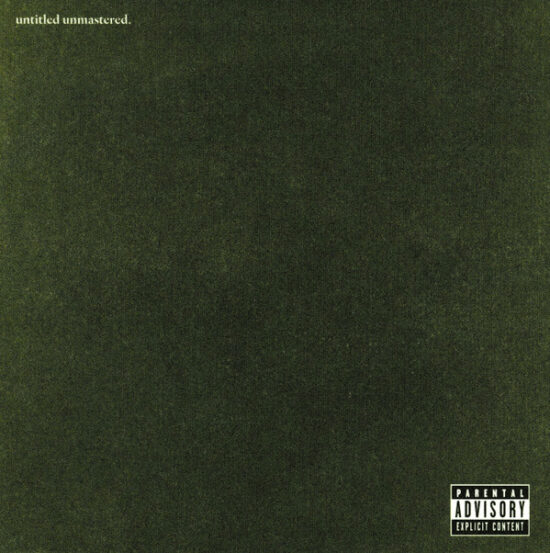 Kendrick Lamar - Untitled Unmastered.