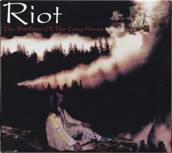 Riot (4) - The Brethren Of The Long House