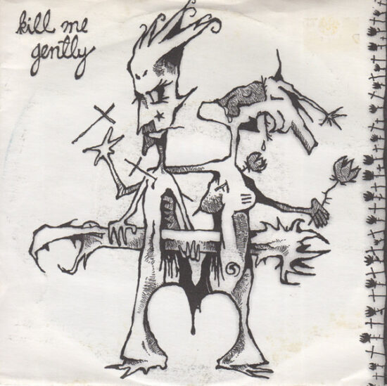 Kill Me Gently - Kill Me Gently