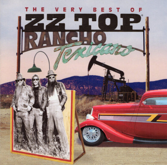ZZ Top - Rancho Texicano: The Very Best Of ZZ Top