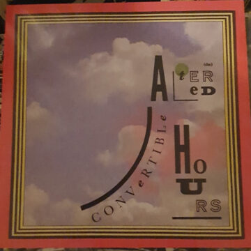 The Altered Hours - Convertible