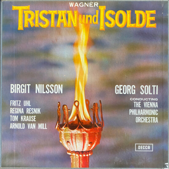 Richard Wagner - Tristan Und Isolde