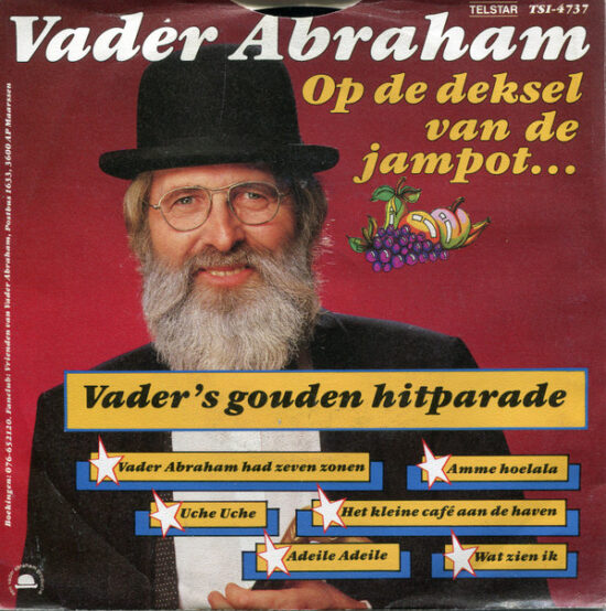 Vader Abraham - Op De Deksel Van De Jampot ...