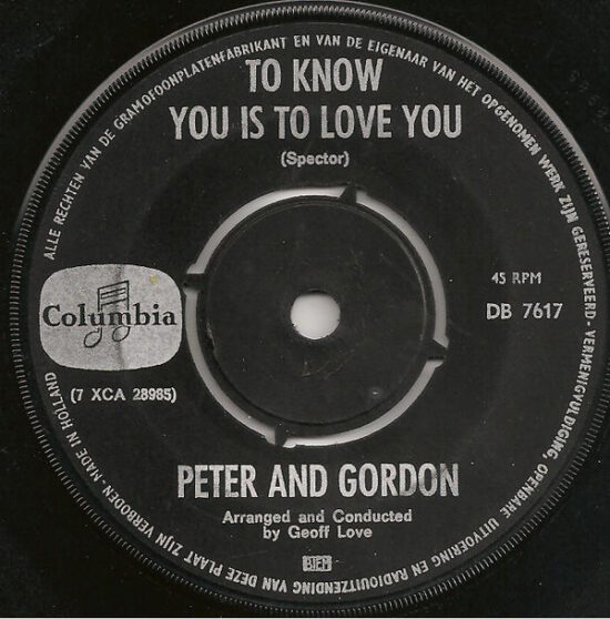 Peter & Gordon - To Know You Is To Love You / I Told You So