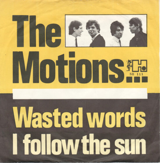 The Motions - I Follow The Sun / Wasted Words