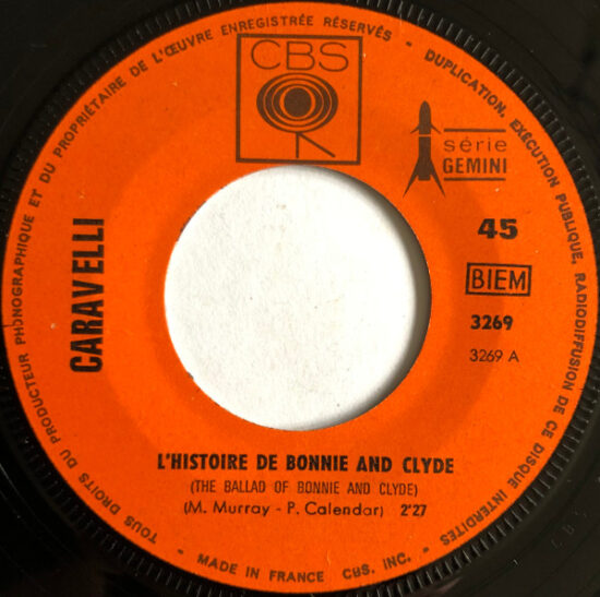 Caravelli - L'Histoire De Bonnie And Clyde / Il Faut Croire Aux Etoiles