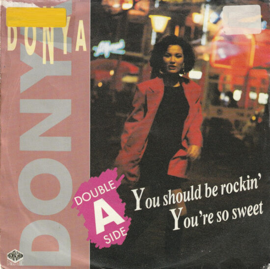Donya - You Should Be Rockin' / You're So Sweet