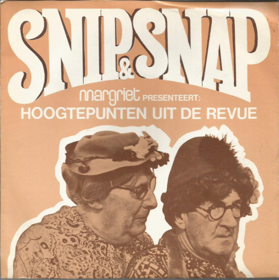 Snip & Snap - Hoogtepunten Uit De Revue