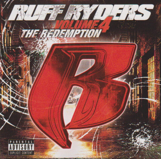 Ruff Ryders - Volume 4 - The Redemption