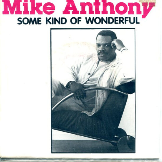 Mike Anthony - Some Kind Of Wonderful