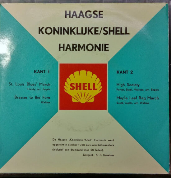 Haagse Koninklijke Shell Harmonie - Shell Klinkt U Als Muziek In De Oren