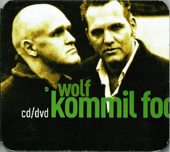 Kommil Foo - Wolf