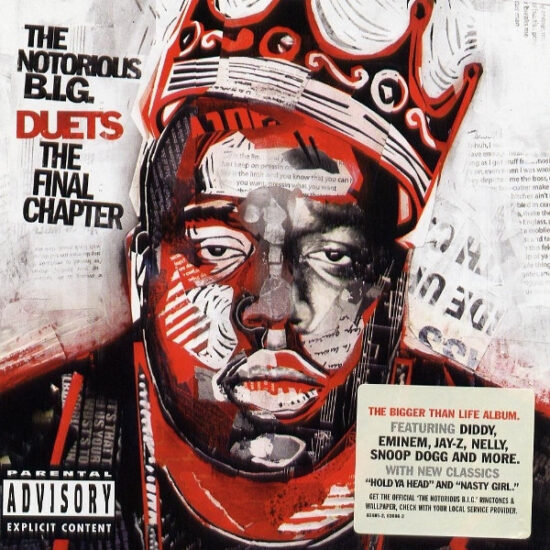 Notorious B.I.G. - Duets (The Final Chapter)
