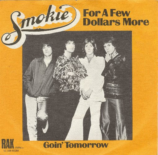Smokie - For A Few Dollars More